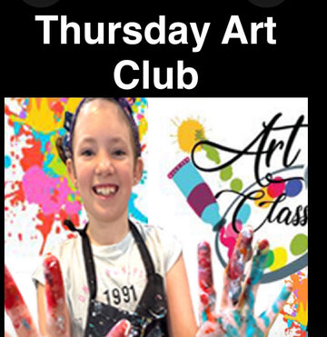 2026, Thursday After School Art Club 5-12 years / 10 weeks